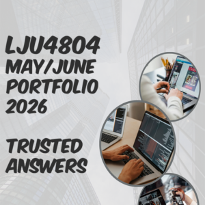 LJU4804 May/June Exam PORTFOLIO 2026 (100% TRUSTED & BEST ANSWERS) – 21 MAY 2026