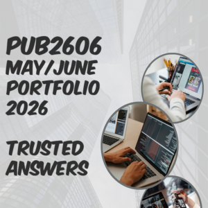 PUB2606 May/June Exam PORTFOLIO 2026 (100% TRUSTED & BEST ANSWERS) – 19 MAY 2026