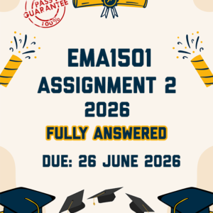 EMA1501 ASSIGNMENT 2 2026 - FULLY ANSWERED (DUE 26 JUNE 2026)