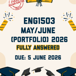 ENG1503 MAY/JUNE (PORTFOLIO) 2026 - THREE ESSAYS PROVIDED (DUE 5 JUNE 2026)