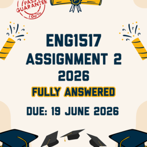 ENG1517 ASSIGNMENT 2 2026 - FULLY ANSWERED (DUE 19 JUNE 2026)