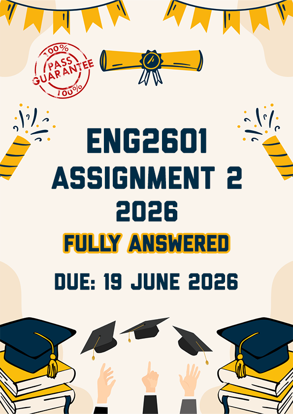 ENG2601 ASSIGNMENT 2 2026 - THREE ESSAYS PROVIDED (DUE 19 JUNE 2026)