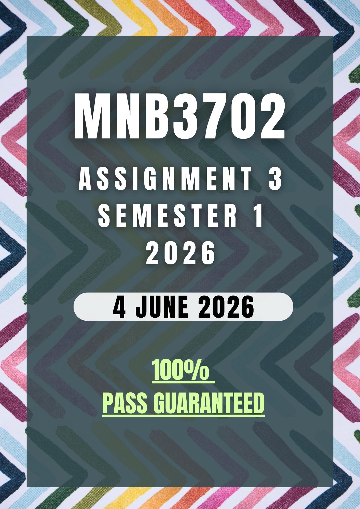 MNB3702 ASSIGNMENT 3 SEMESTER 1 2026 MEMO | DUE DATE 4 JUNE 2026