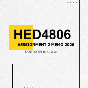 HED4806 Assignment 2 MEMO – Due JUNE 2026