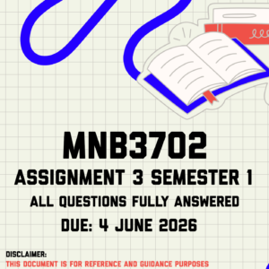 MNB3702 Assignment 3 Semester 1 Memo | Due 4 June 2026