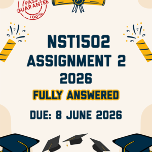 NST1502 ASSIGNMENT 2 2026 - FULLY ANSWERED (DUE 8 JUNE 2026)