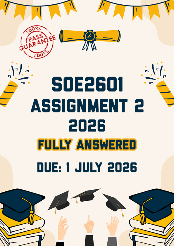 SOE2601 ASSIGNMENT 2 2026 - FULLY ANSWERED (DUE 1 JULY 2026)