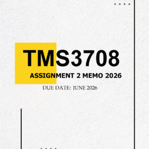 TMS3708 Assignment 2 2026 MEMO - Due JUNE 2026