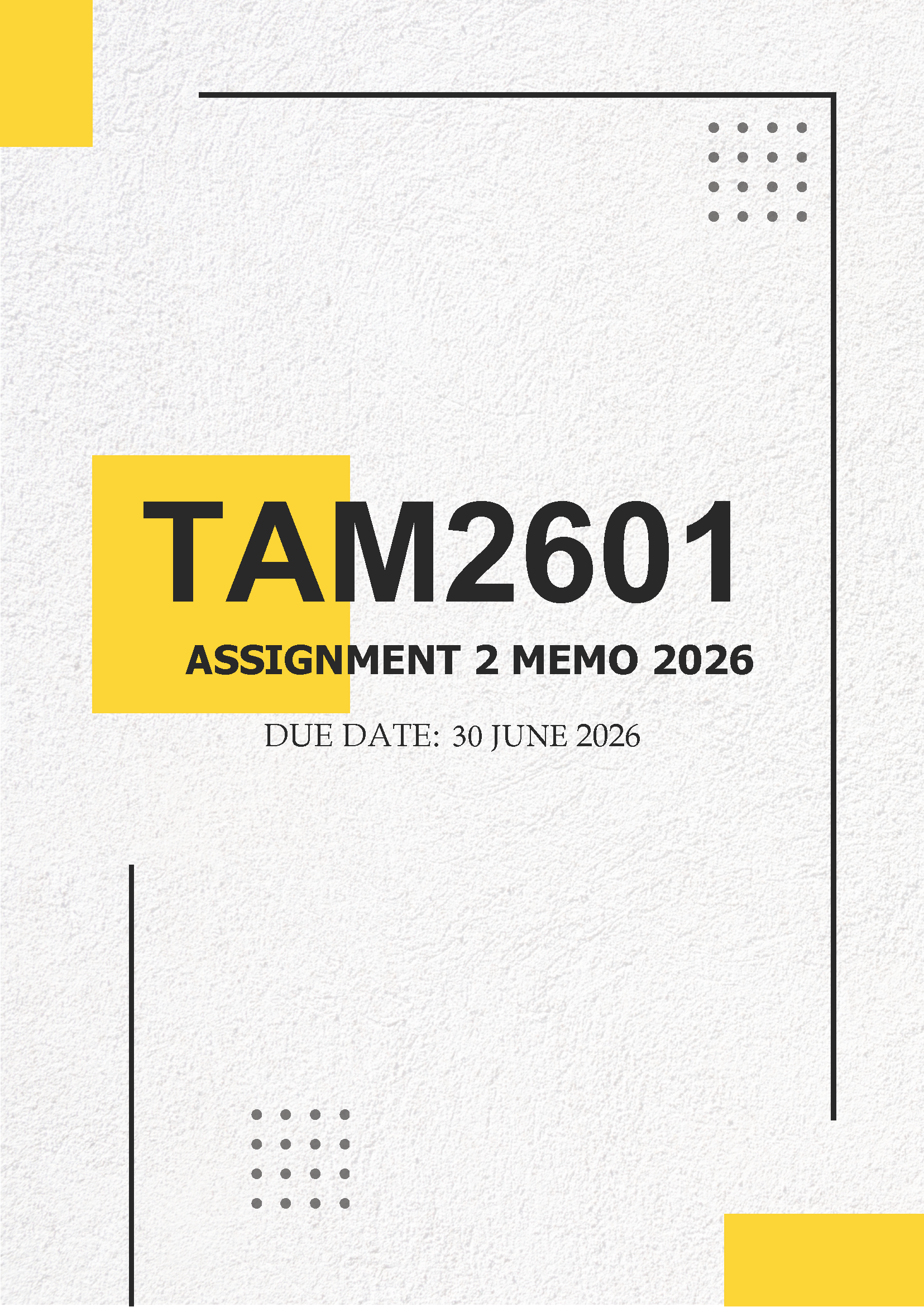 TAM2601 Assignment 2 MEMO - Due 30 JUNE 2026