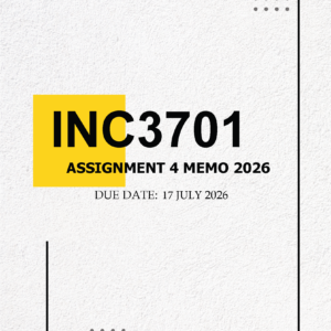 INC3701 Assignment 4 MEMO – Due 17 JULY 2026