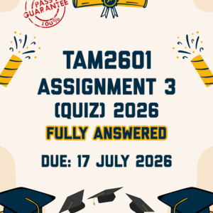 TAM2601 ASSIGNMENT 3 (QUIZ) 2026 - ALL CORRECT ANSWERS PROVIDED (DUE 17 JULY 2026)