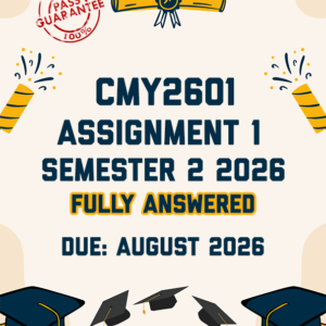 CMY2601 ASSIGNMENT 1 SEMESTER 2 2026 - FULLY ANSWERED (DUE AUGUST 2026)