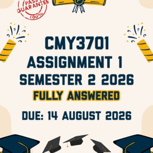 CMY3701 ASSIGNMENT 1 SEMESTER 2 2026 - FULLY ANSWERED (DUE 14 AUGUST 2026)