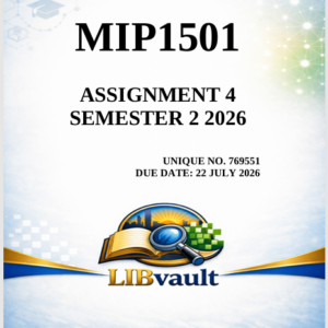 MIP1501 Assignment 4 (COMPLETE ANSWERS) Semester 2 2026 (769551) - Due 22 July 2026