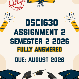 DSC1630 ASSIGNMENT 2 SEMESTER 2 (QUIZ) 2026 - ALL CORRECT ANSWERS SHOWN (DUE AUGUST 2026)