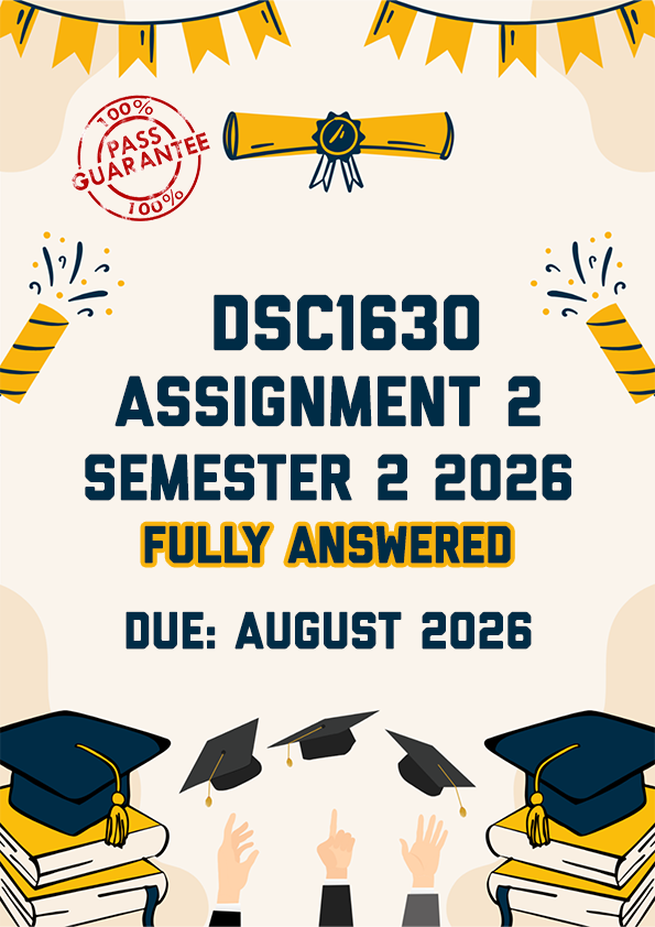 DSC1630 ASSIGNMENT 2 SEMESTER 2 (QUIZ) 2026 - ALL CORRECT ANSWERS SHOWN (DUE AUGUST 2026)