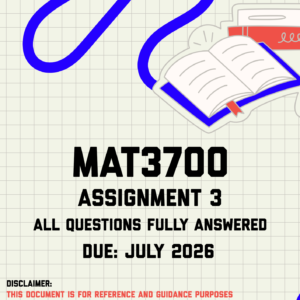 MAT3700 Assignment 3 Memo | Due July 2026