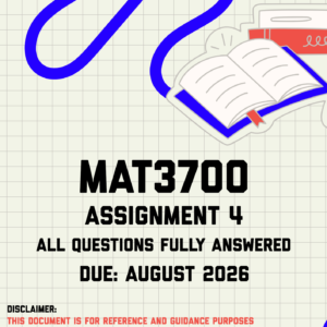 MAT3700 Assignment 4 Memo | Due August 2026