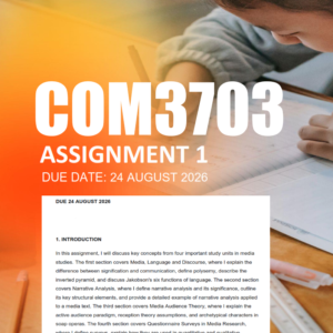 COM3703 Assignment 1 Semester 2 2026 - Due 24 August 2026