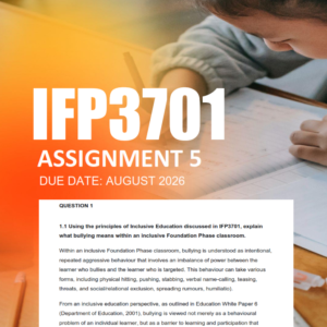 IFP3701 Assignment 5 Semester 2 2026 - Due August 2026