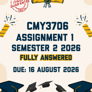 CMY3706 ASSIGNMENT 1 SEMESTER 2 2026 - FULLY ANSWERED (DUE 18 AUGUST 2026)