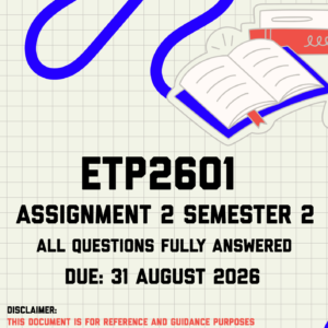 ETP2601 Assignment 2 Semester 2 MEMO | Due 31 August 2026
