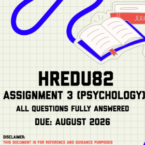HREDU82 Assignment 3 (Psychology) MEMO | Due August 2026