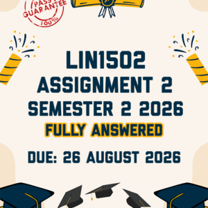 LIN1502 ASSIGNMENT 2 SEMESTER 2 2026 - FULLY ANSWERED (DUE 26 AUGUST 2026)