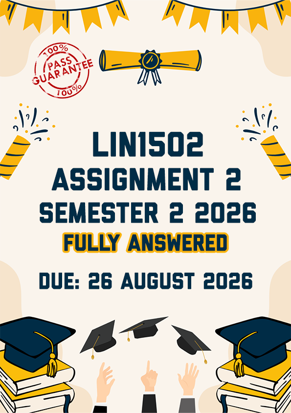 LIN1502 ASSIGNMENT 2 SEMESTER 2 2026 - FULLY ANSWERED (DUE 26 AUGUST 2026)