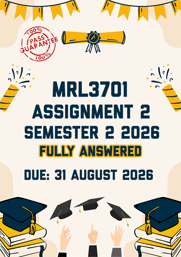 MRL3701 ASSIGNMENT 1 SEMESTER 2 2026 - FULLY ANSWERED (DUE 31 AUGUST 2026)