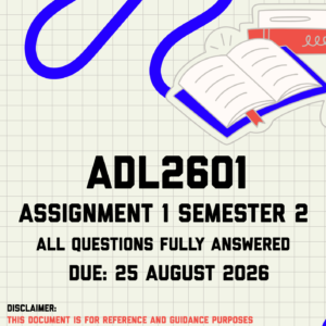 ADL2601 Assignment 1 Semester 2 MEMO | Due 25 August 2026