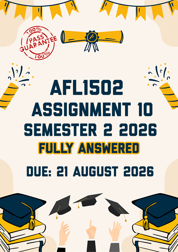 AFL1502 ASSIGNMENT 10 (ENGLISH) SEMESTER 2 2026 - FULLY ANSWERED (DUE 21 AUGUST 2026)
