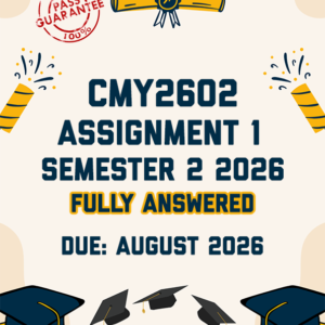 CMY2602 ASSIGNMENT 1 SEMESTER 2 2026 - FULLY ANSWERED (DUE AUGUST 2026)