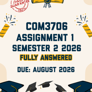 COM3706 ASSIGNMENT 1 SEMESTER 2 2026 - FULLY ANSWERED (DUE AUGUST 2026)
