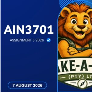AIN3701 Assignment 5 2026 | Due 7 August 2026 - Distinction Guaranteed