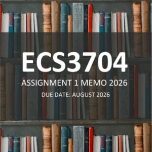 ECS3704 Assignment 1 2026 MEMO | Due August 2026 - Distinction Guaranteed