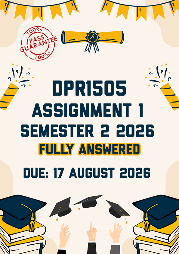 DPR1505 ASSIGNMENT 1 SEMESTER 2 2026 - FULLY ANSWERED (DUE 17 AUGUST 2026)