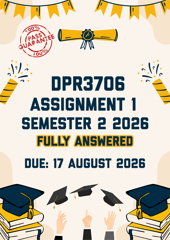 DPR3706 ASSIGNMENT 1 SEMESTER 2 2026 - FULLY ANSWERED (DUE 17 AUGUST 2026)