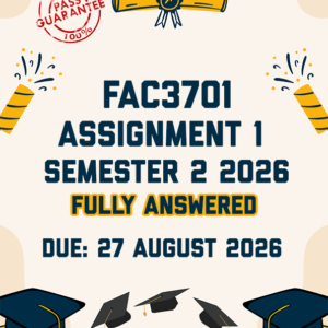FAC3701 ASSIGNMENT 1 (QUIZ) SEMESTER 2 2026 - ALL CORRECT ANSWERS PROVIDED (DUE 27 AUGUST 2026)