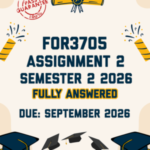 FOR3705 ASSIGNMENT 2 SEMESTER 2 2026 - FULLY ANSWERED (DUE SEPTEMBER 2026)