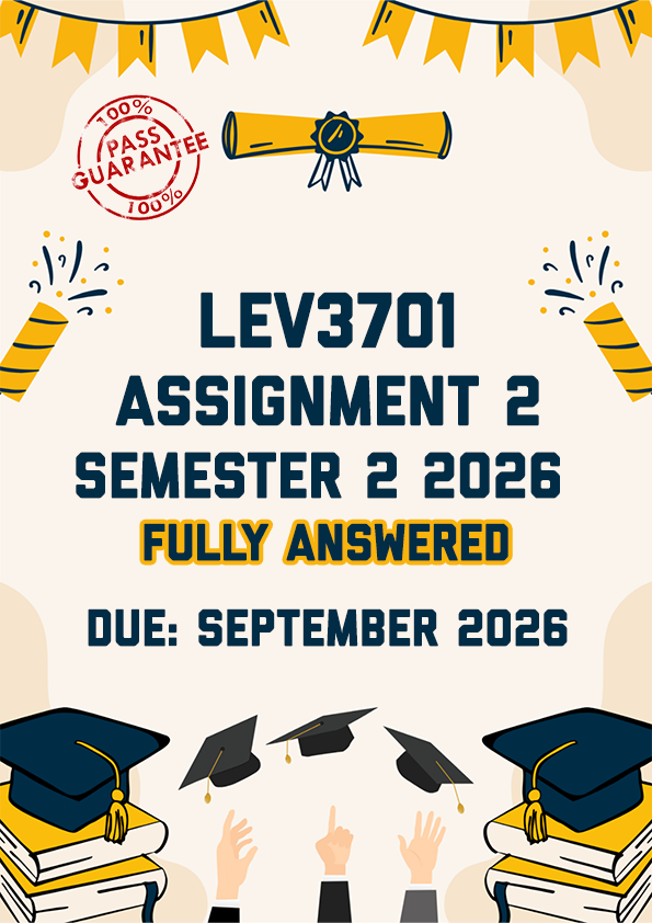 LEV3701 ASSIGNMENT 2 SEMESTER 2 2026 - FULLY ANSWERED (DUE SEPTEMBER 2026)
