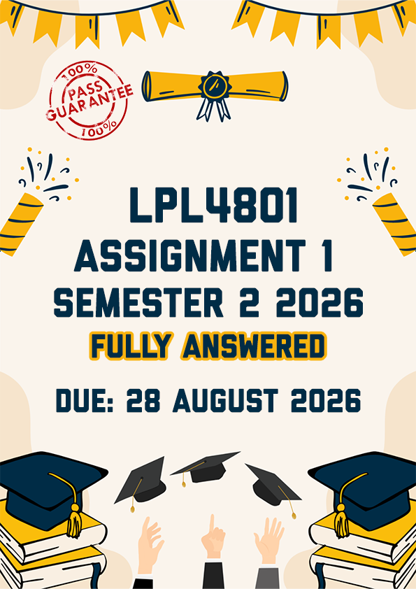 LPL4801 ASSIGNMENT 1 SEMESTER 2 2026 - FULLY ANSWERED (DUE 28 AUGUST 2026)