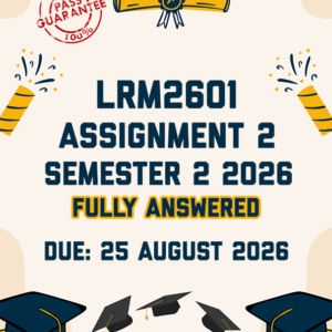 LRM2601 ASSIGNMENT 2 SEMESTER 2 2026 - FULLY ANSWERED (DUE 25 AUGUST 2026)