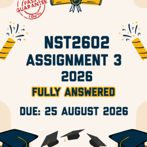 NST2602 ASSIGNMENT 3 2026 - FULLY ANSWERED (DUE 25 AUGUST 2026)