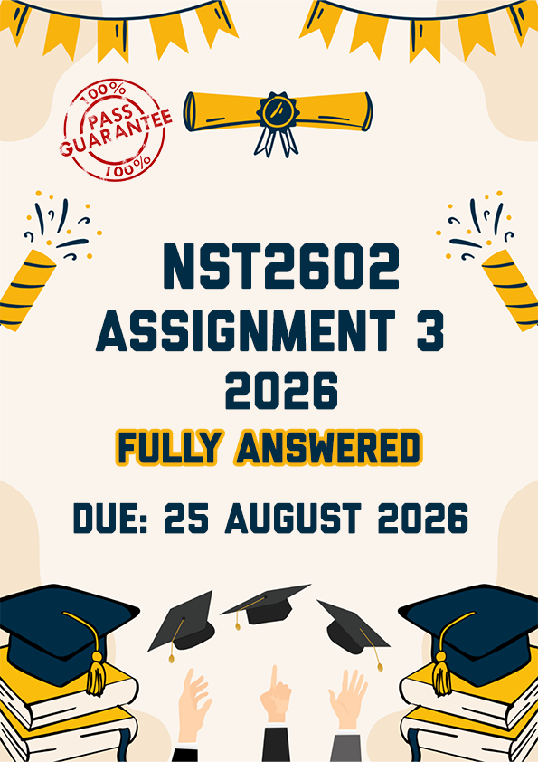 NST2602 ASSIGNMENT 3 2026 - FULLY ANSWERED (DUE 25 AUGUST 2026)