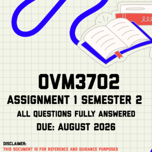 OVM3702 Assignment 1 Semester 2 MEMO | Due August 2026