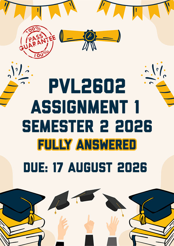 PVL2602 ASSIGNMENT 1 SEMESTER 2 2026 - FULLY ANSWERED (DUE 17 AUGUST 2026)