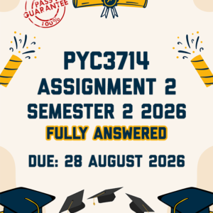 PYC3714 ASSIGNMENT 2 SEMESTER 2 2026 - FULLY ANSWERED (DUE 28 AUGUST 2026)