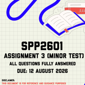 SPP2601 Assignment 3 (Minor Test) MEMO | Due 12 August 2026