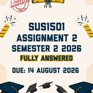 SUS1501 ASSIGNMENT 2 SEMESTER 2 2026 - FULLY ANSWERED (DUE 14 AUGUST 2026)